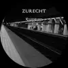 ZURECHT - Sleepless - Single
